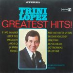 Trini Lopez - Greatest Hits! (LP, Comp, RE)
