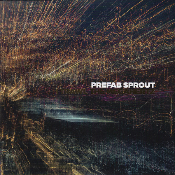 Prefab Sprout - I Trawl The Megahertz (LP, S/Sided, Etch, 180 + LP, 180 + Album, RE, RM)