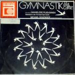 Hannelore Pilss-Samek, Michael Danzinger Und Seine Rhythmusgruppe - Gymnastik À La Carte (LP)
