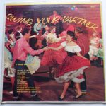 Unknown Artist - Swing Your Partner Square Dances With Calls (LP, Album)