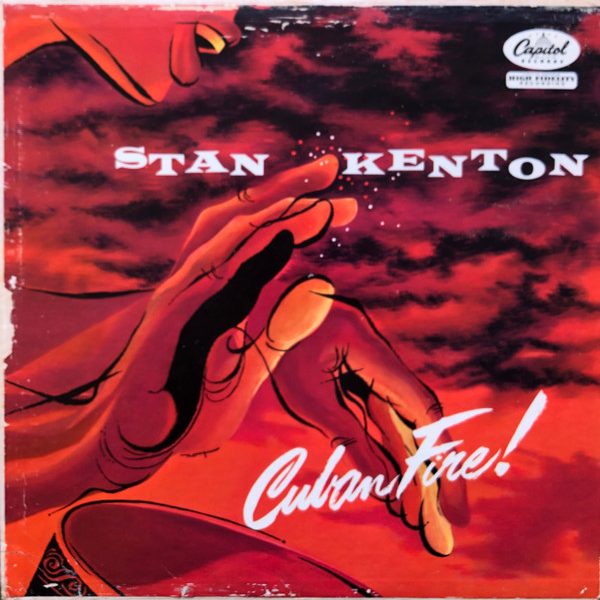 Stan Kenton - Cuban Fire! (LP, Album, RP)