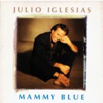 Julio Iglesias - Mammy Blue (CD, Single)