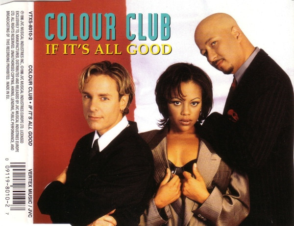 Colour Club - If It's All Good (CD, Maxi)