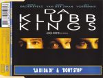 Da Klubb Kings - La Di Da Di & Don't Stop (CD, Maxi)