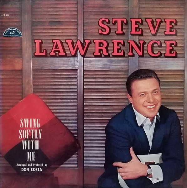 Steve Lawrence (2) - Swing Softly With Me (LP, Album, Mono, Promo)