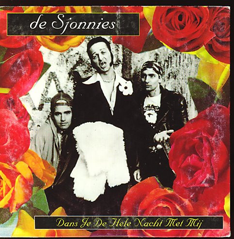 De Sjonnies - Dans Je De Hele Nacht Met Mij (CD, Single)