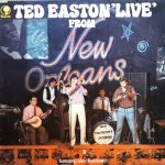 Ted Easton Featuring Max Kaminsky - Ted Easton 'Live' From New Orleans (LP, Album)
