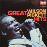 Wilson Pickett - Great Wilson Pickett Hits (LP, Album)