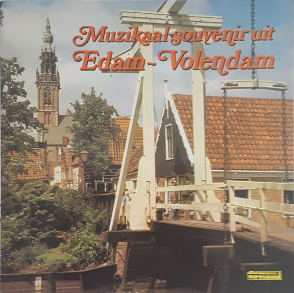 Various - Muzikaal Souvenir Uit Edam~Volendam (LP, Comp)