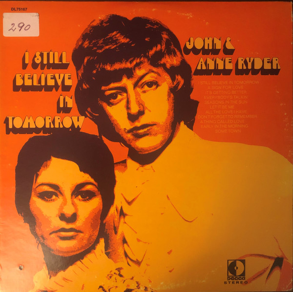 John & Anne Ryder - I Still Believe In Tomorrow (LP, Album)