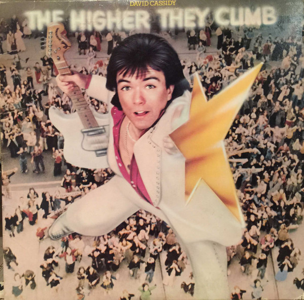 David Cassidy - The Higher They Climb -  The Harder They Fall (LP, Album, Ind)