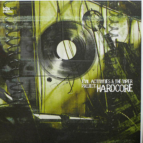 Evil Activities & The Viper - Project: Hardcore (12")