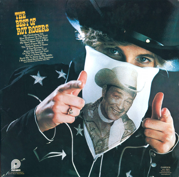 Roy Rogers (3) - The Best Of Roy Rogers (LP, Comp, RE)
