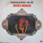 James Brown - Superstarshine Vol. 25 (LP, Comp)