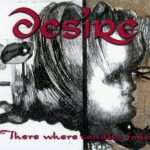 Desire (10) - There Where Candles Fade (CD, Album)
