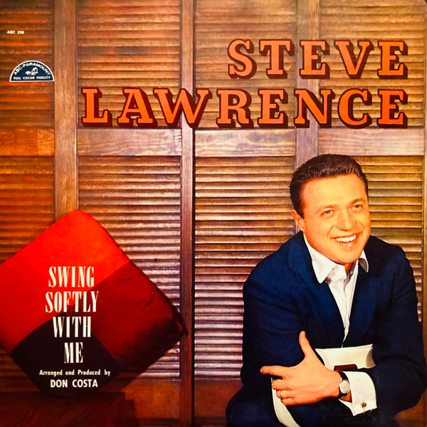 Steve Lawrence (2) - Swing Softly With Me (LP, Album, Mono)