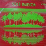 Various - Soca Invasion (LP, Comp, Unofficial)