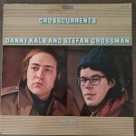 Danny Kalb And Stefan Grossman - Crosscurrents (LP, Album, Pre)