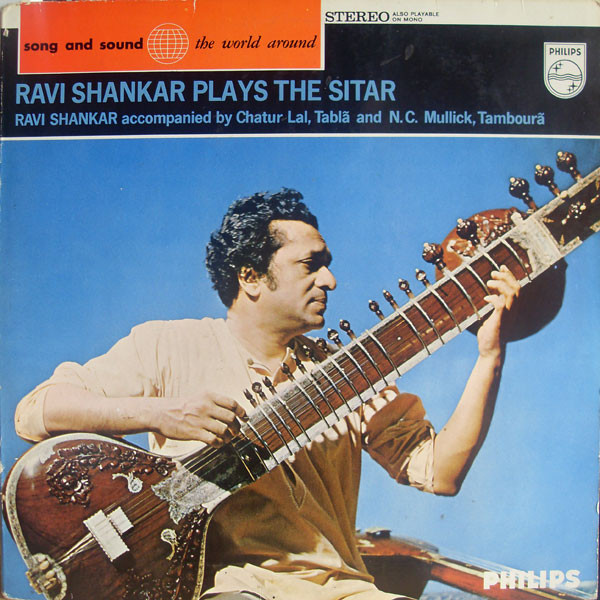 Ravi Shankar - Ravi Shankar Plays The Sitar (LP, Album, RE)