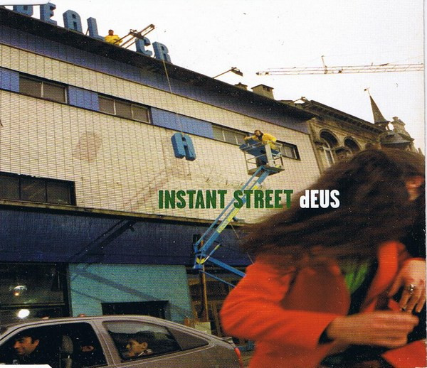 dEUS - Instant Street (CD, Single, Promo)