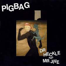 Pigbag - Dr Heckle And Mr Jive (LP, Album)