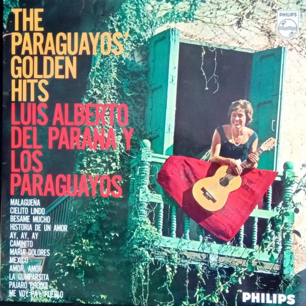 Luis Alberto Del Parana Y Los Paraguayos - The Paraguayos Golden Hits (LP, Comp, Mono)