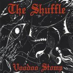 The Shuffle (3) - Voodoo Stomp (CD)