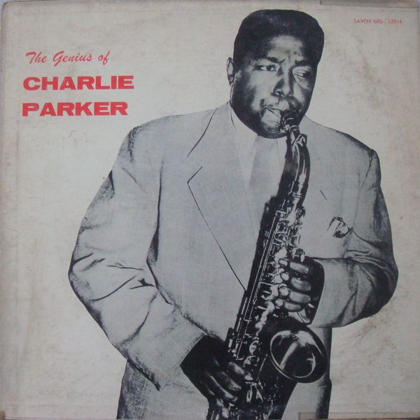 Charlie Parker - The Genius Of Charlie Parker (LP, Comp, Mono, RE)