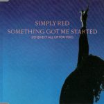 Simply Red - Something Got Me Started (I'd Give It All Up For You) (CD, Maxi)