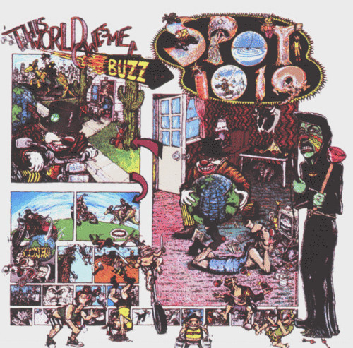 Spot 1019 - This World Owes Me A Buzz (CD, Album, RE)