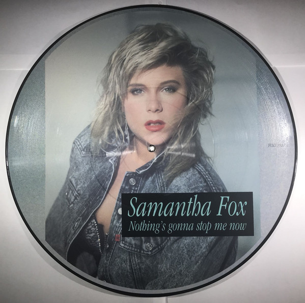 Samantha Fox - Nothing's Gonna Stop Me Now (12", Single, Pic)