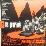 Les Guaranis - 3 - Rythmes D'Amérique Latine (LP)