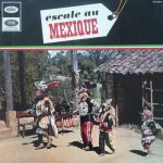 Mariachi Oro Y Plata - Escale Au Mexique (LP, Album, Mono)