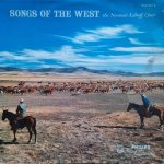 Norman Luboff Choir - Songs Of The West (LP, Album, Mono)