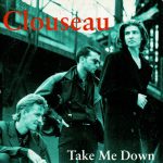 Clouseau - Take Me Down (CD, Single, Car)