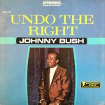 Johnny Bush - Undo The Right (LP, Album, Ora)
