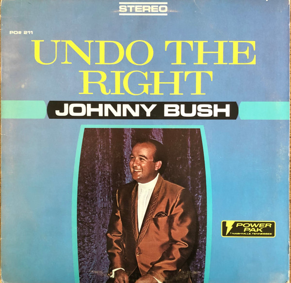 Johnny Bush - Undo The Right (LP, Album, Ora)