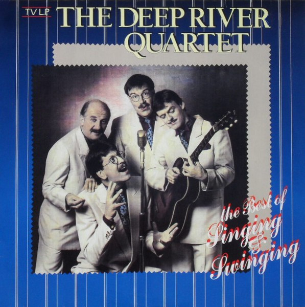 Deep River Quartet - The Best Of Singing & Swinging (LP)