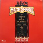 David Merrick (2) Presents Robert Preston (3) & Bernadette Peters - Mack & Mabel (Original Cast Recording) (LP, Album, San)