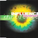 Influence Featuring The Queen Of House - Houseparty (CD, Maxi)