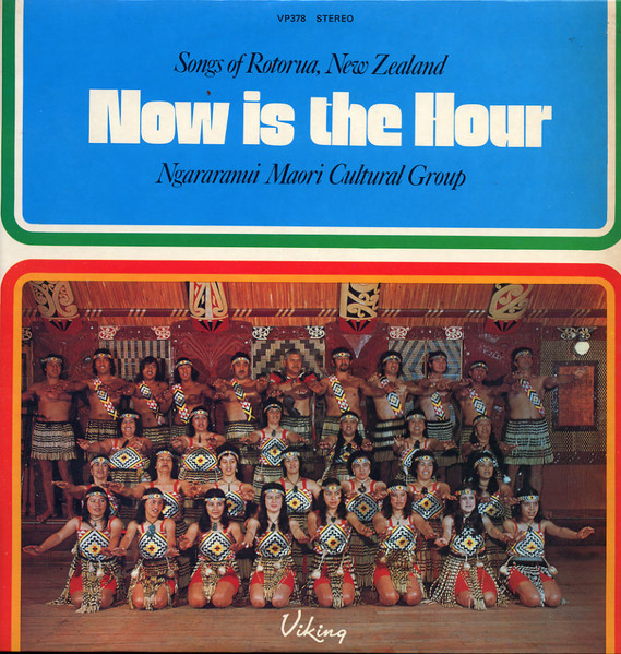 Ngararanui Maori Cultural Group - Now Is The Hour (LP, Album)