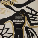 Pablo* - Bo Mbanda (12", Single)