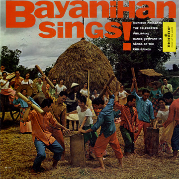 Philippine Dance Company* - Bayanihan Sings! (LP, Album)