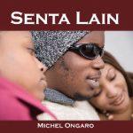 Michel Ongaro* - Senta Lain (CD, Album)
