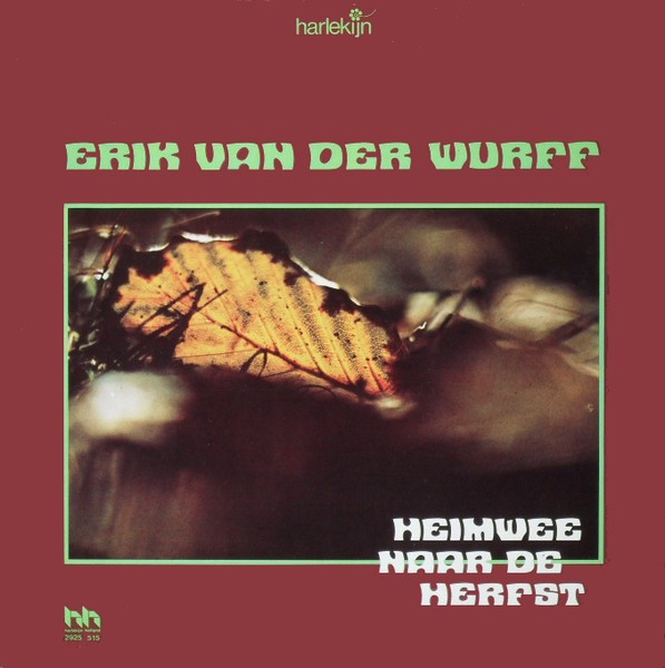 Erik van der Wurff - Heimwee Naar De Herfst (LP, Album)