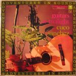 Cuco Sanchez - Guitars At Twilight - Cuco Sanchez Sings With Guitar And Harp Accompaniment (LP, Album)