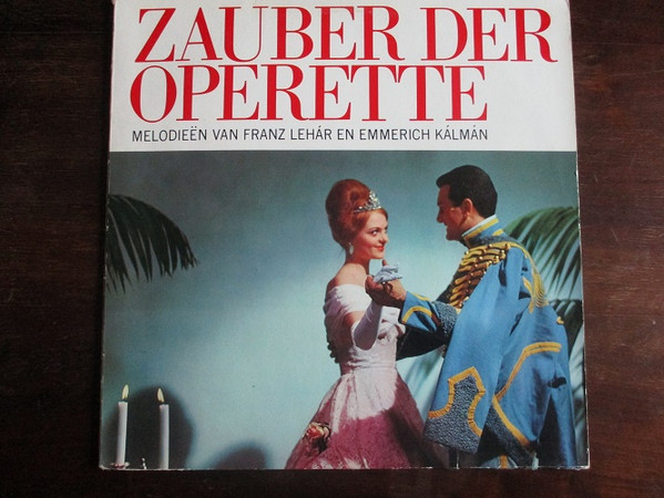 Franz Lehár / Emmerich Kálmán - Zauber Der Operette (LP, Comp, Club)