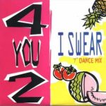 4 You 2 - I Swear (CD, Single)