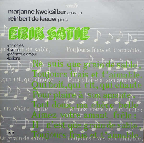 Erik Satie - Marjanne Kweksilber*, Reinbert de Leeuw - Mélodies, Hymne, Poèmes D'Amour, Ludions (LP)
