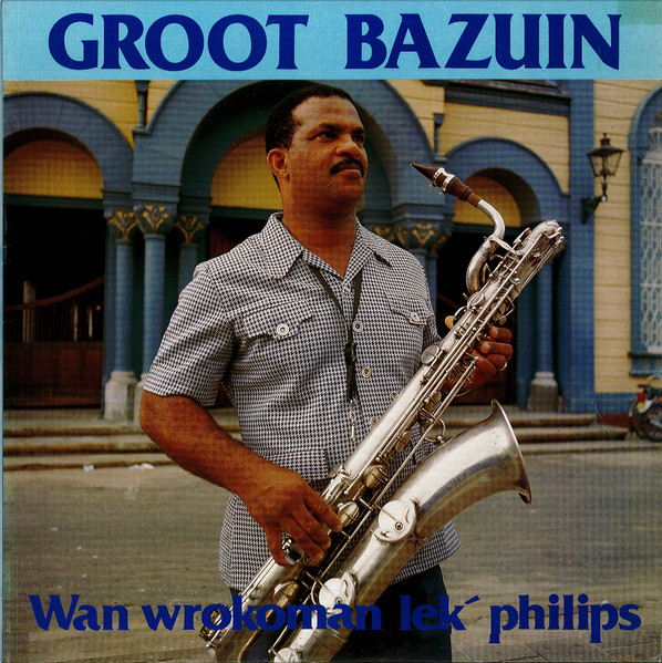 Groot Bazuin - Wan Wrokoman Lek' Philips (LP)